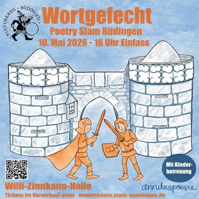 Wortgefecht - Poetry Slam B&uuml;dingen 10.05.2026